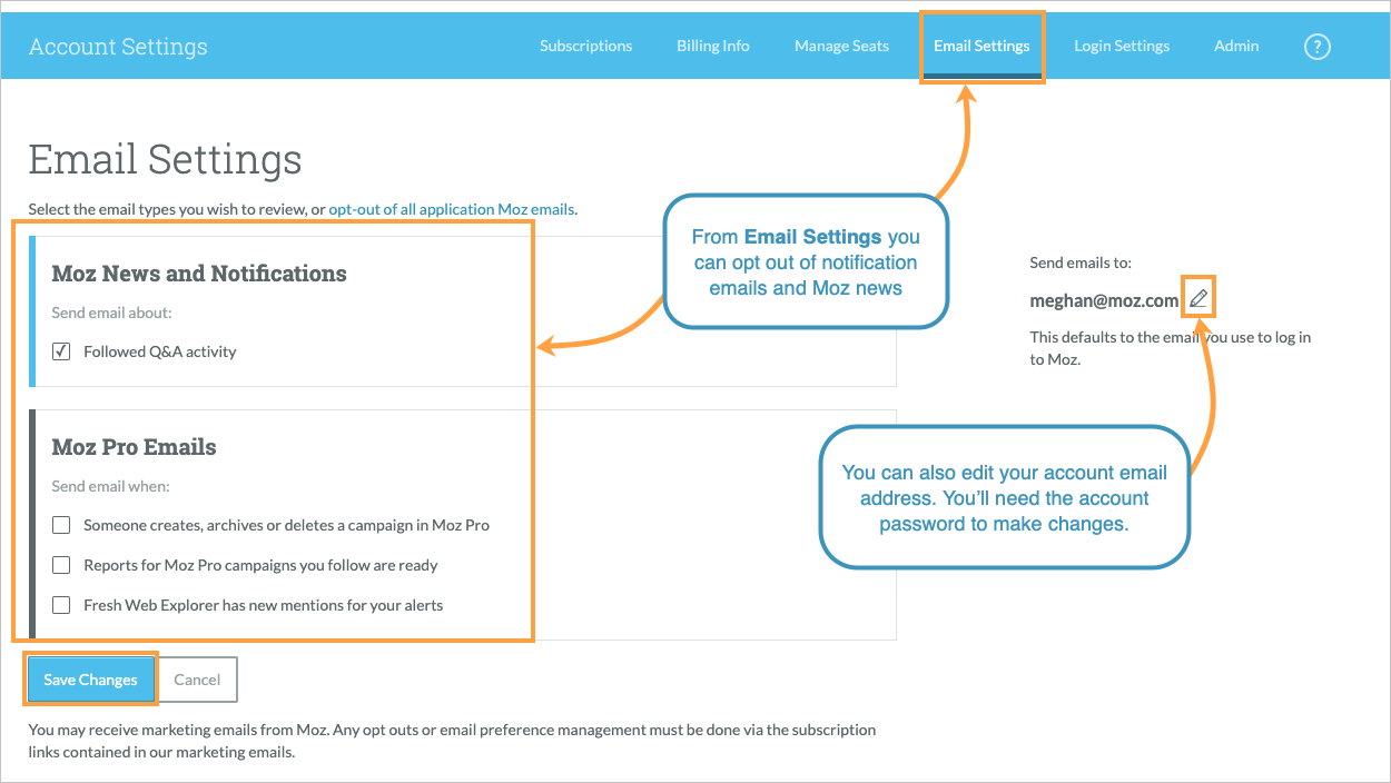 Email settings allows you to select which types of emails you receive from Moz.