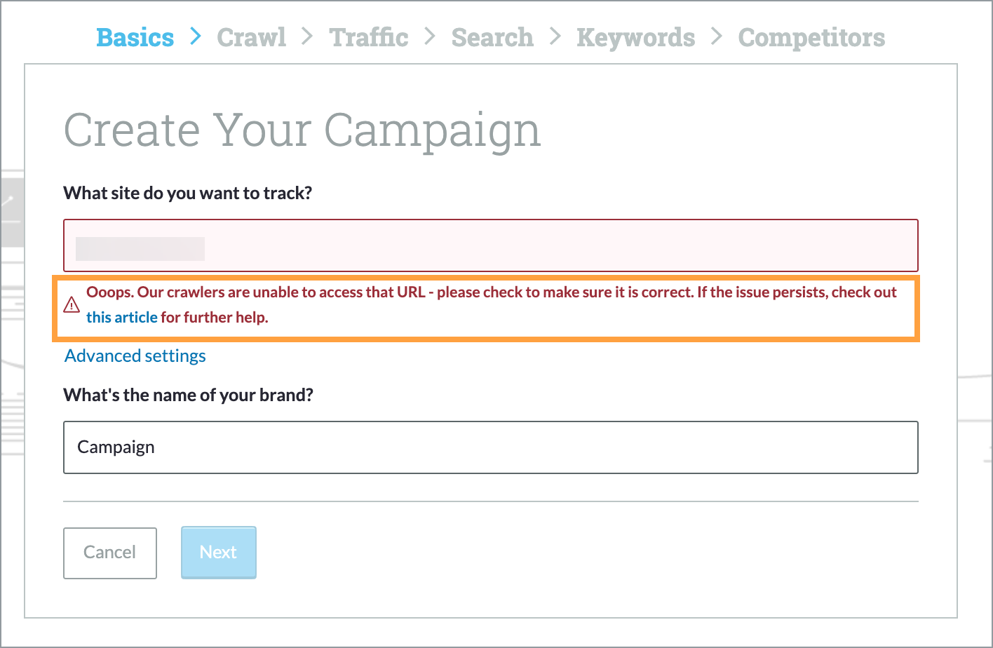 An example of the Our Crawlers were unable to access that URL error message sometimes seen during Campaign creation.