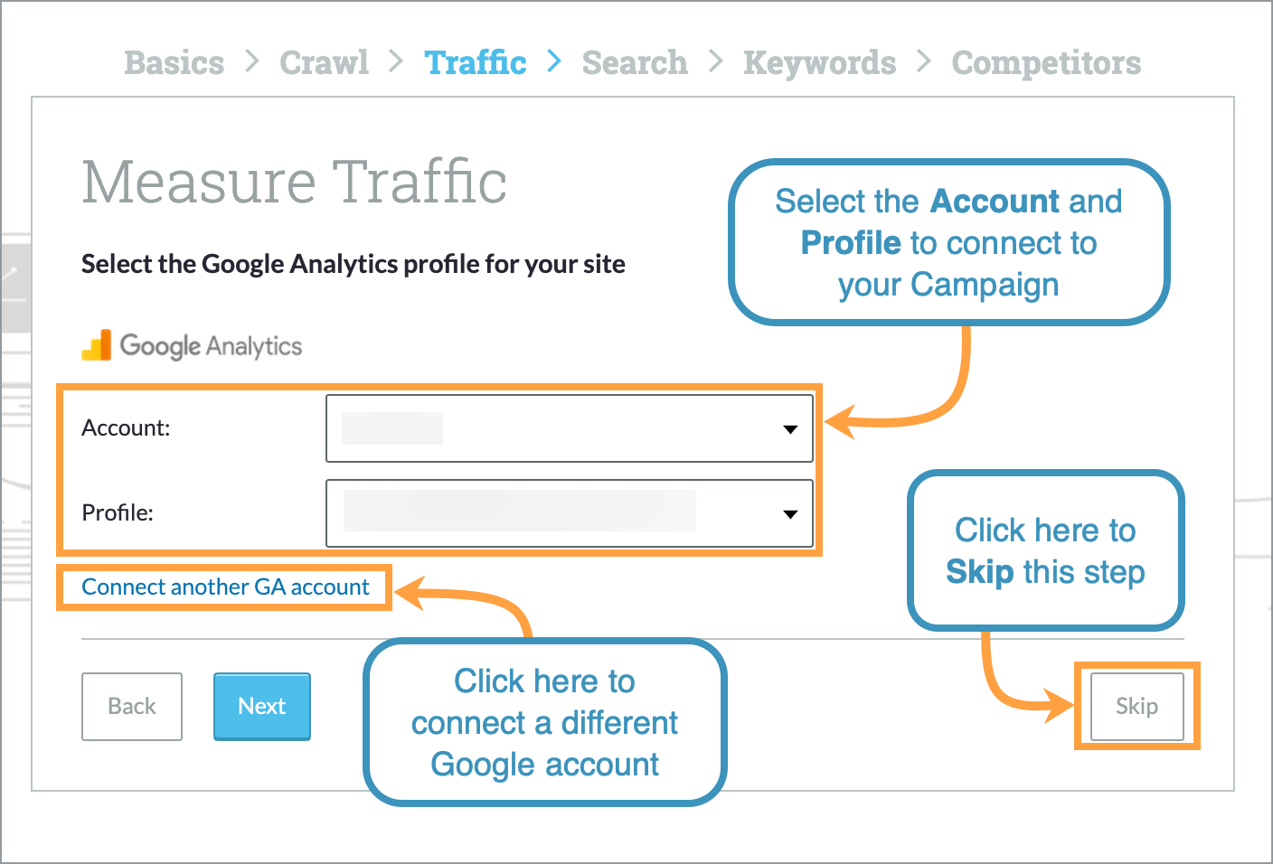 Connect Google Analytics to your Campaign during setup.